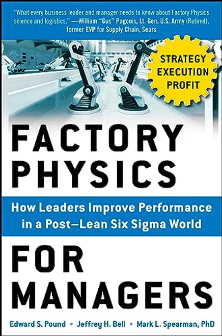 Factory Physics for Managers (PB) by Edward S. Pound, 9781265613716