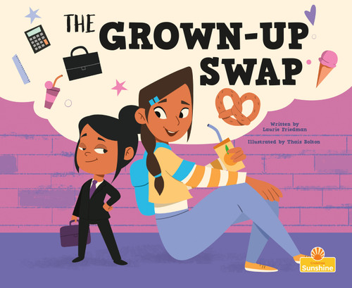 The Grown-up Swap - 9781039801172 by Laurie Friedman, Thais Bolton, 9781039801172