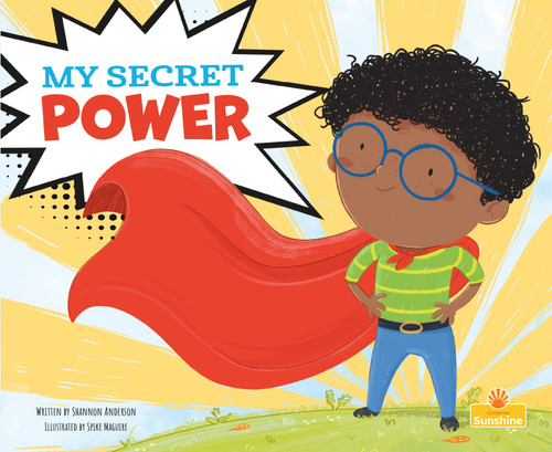 My Secret Power by Shannon Anderson, Spike Maguire, 9781039809901