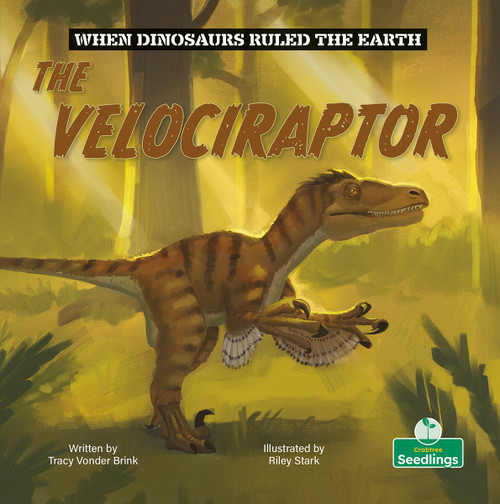The Velociraptor - 9781039696488 by Tracy Vonder Brink, Riley Stark, 9781039696488