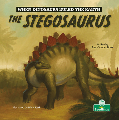The Stegosaurus - 9781039696495 by Tracy Vonder Brink, Riley Stark, 9781039696495
