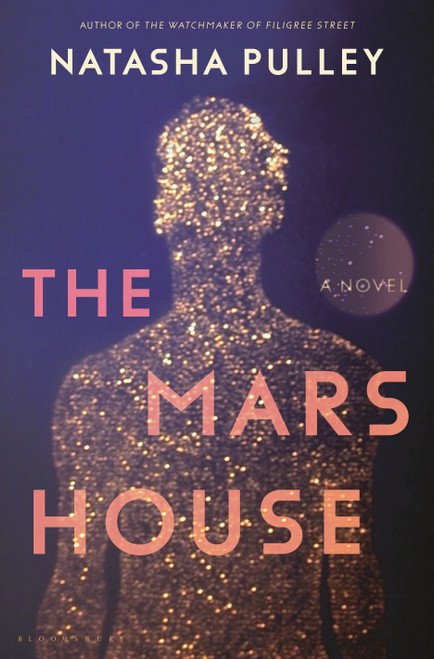 The Mars House (A Novel) by Natasha Pulley, 9781639732333