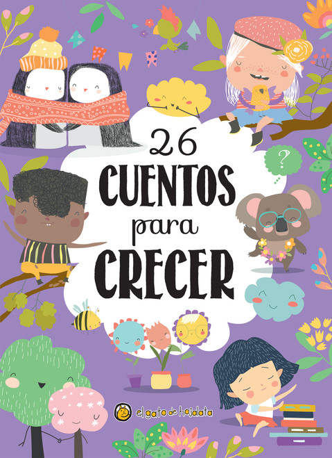 26 cuentos para crecer / 26 Stories to Grow (Spanish Edition) by Patricia Suarez, 9789878201122