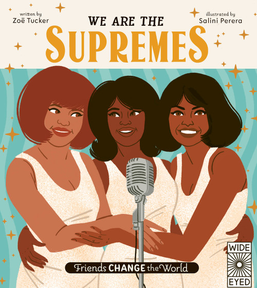 We Are The Supremes by Zoë Tucker, Salini Perera, 9780711290273