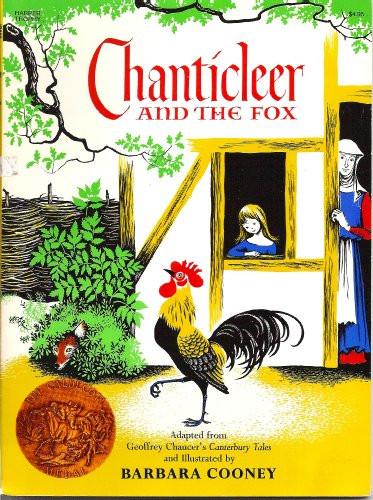 Chanticleer and the Fox (A Caldecott Award Winner) by Geoffrey Chaucer, Barbara Cooney, 9780064430876