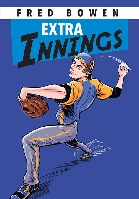 Extra Innings - 9781682634110 by Fred Bowen, 9781682634110