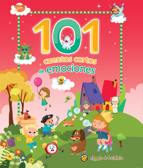 101 cuentos cortos de emociones / 101 Short Stories about Emotions (Spanish Edition) by Varios autores, 9789877975802
