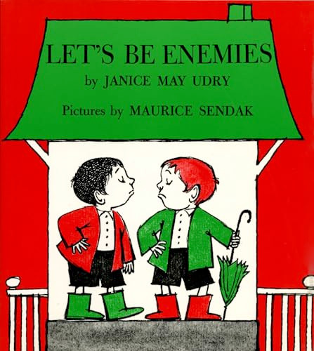 Let's Be Enemies by Janice May Udry, Maurice Sendak, 9780064431880