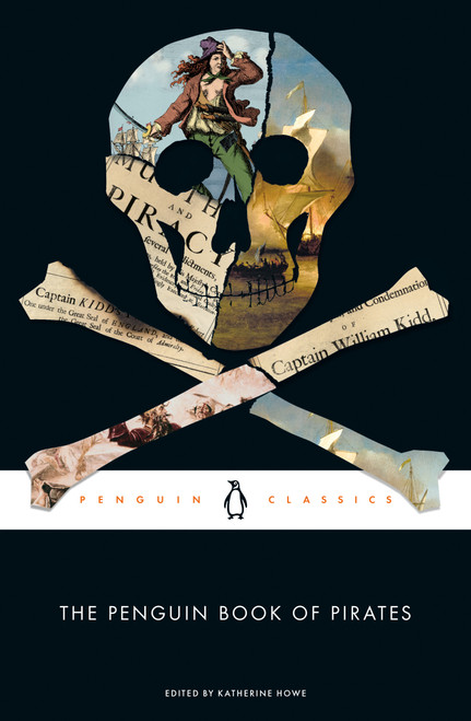 The Penguin Book of Pirates by Katherine Howe, 9780143137511