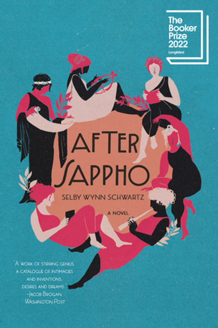 After Sappho (A Novel) - 9781324094470 by Selby Wynn Schwartz, 9781324094470