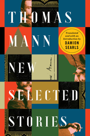 Thomas Mann (New Selected Stories) - 9781324094524 by Thomas Mann, Damion Searls, 9781324094524