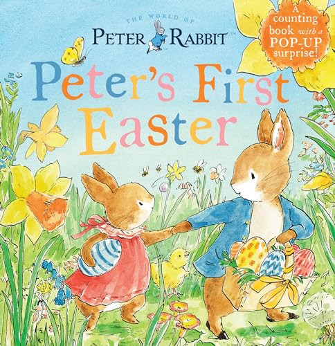 Peter's First Easter (A Counting Book with a Pop-Up Surprise!) by Beatrix Potter, 9780241657331