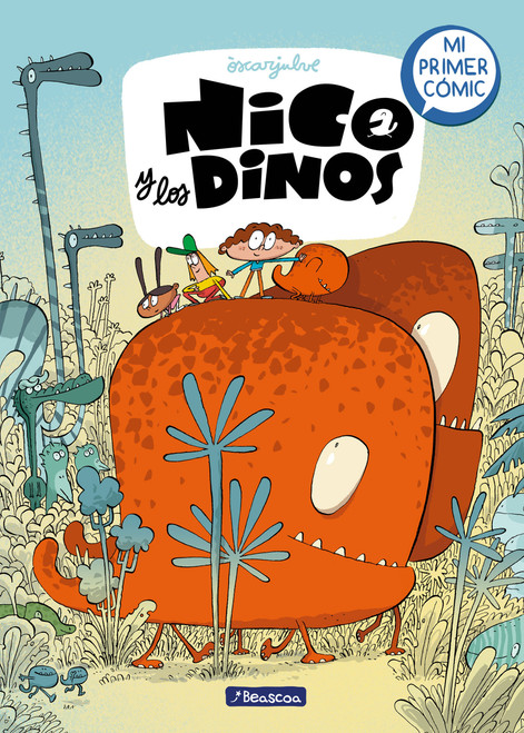 Nico y los dinos: Mi primer cómic / Nico and the Dinos: My First Comic (Spanish Edition) by Òscar Julve, 9788448865719