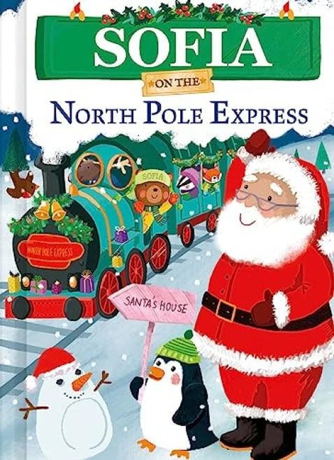 Sofia on the North Pole Express by JD Green, Joanne Partis, 9781728294681