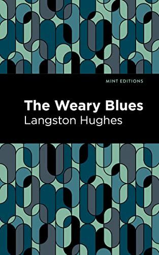 The Weary Blues - 9781513139098 by Langston Hughes, Mint Editions, 9781513139098