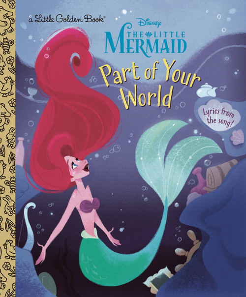 Part of Your World (Disney Princess) by Howard Ashman, Alan Menken, Nathanna Érica, 9780736444200