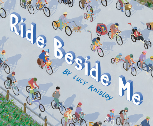 Ride Beside Me by Lucy Knisley, 9781984897206