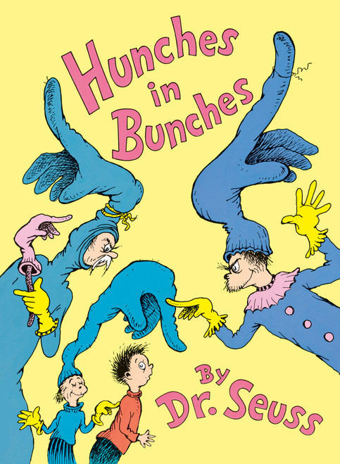 Hunches in Bunches - 9780593706596 by Dr. Seuss, 9780593706596
