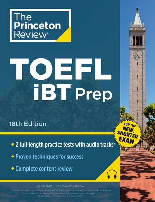 Princeton Review TOEFL iBT Prep with Audio/Listening Tracks, 18th Edition by The Princeton Review, 9780593517444