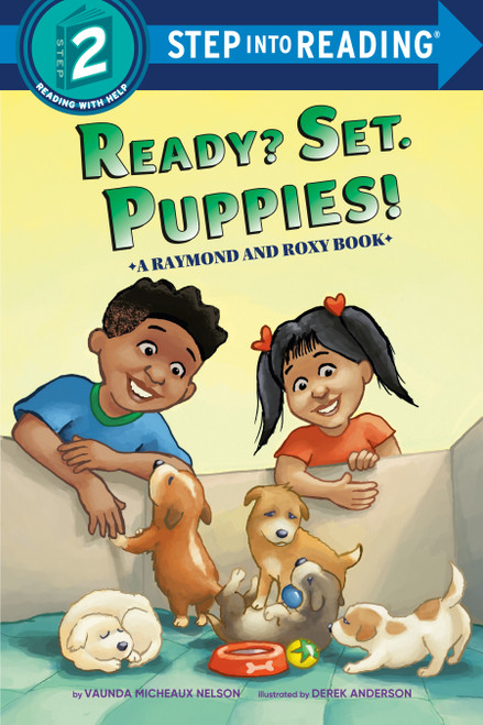 Ready? Set. Puppies! (Raymond and Roxy) - 9780593563779 by Vaunda Micheaux Nelson, Derek Anderson, 9780593563779