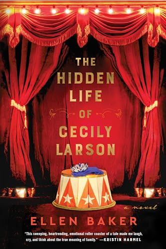 The Hidden Life of Cecily Larson (A Novel) by Ellen Baker, 9780063351196