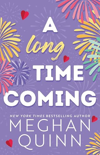 A Long Time Coming by Meghan Quinn, 9781728294353