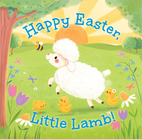 Happy Easter, Little Lamb! by Michelle Prater Freeman, Anna Jones, 9781430087137