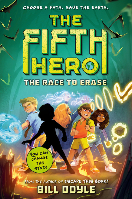 The Fifth Hero #1: The Race to Erase - 9780593486405 by Bill Doyle, 9780593486405