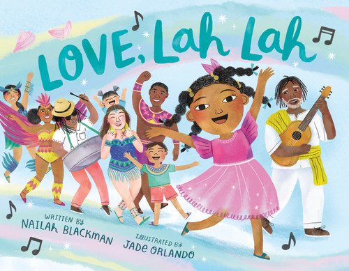 Love, Lah Lah - 9780593487709 by Nailah Blackman, Jade Orlando, 9780593487709
