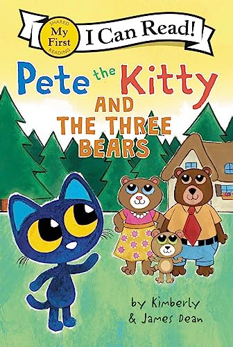 Pete the Kitty and the Three Bears by James Dean, Kimberly Dean, James Dean, 9780063096080
