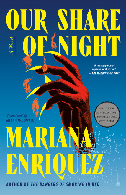Our Share of Night (A Novel) - 9780451495150 by Mariana Enriquez, Megan McDowell, Pablo Gerardo Camacho, 9780451495150
