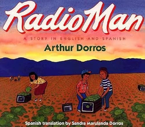 Radio Man/Don Radio (Bilingual English-Spanish) by Arthur Dorros, Arthur Dorros, 9780064434829