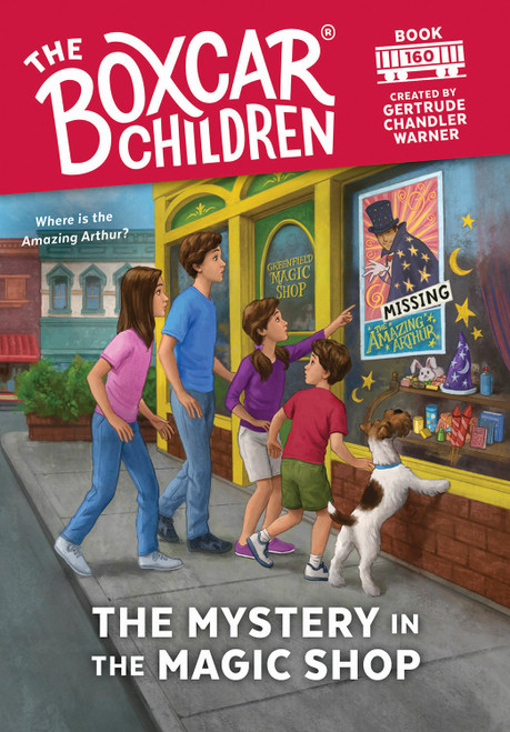 The Mystery in the Magic Shop - 9780807509494 by Gertrude Chandler Warner, Anthony VanArsdale, 9780807509494
