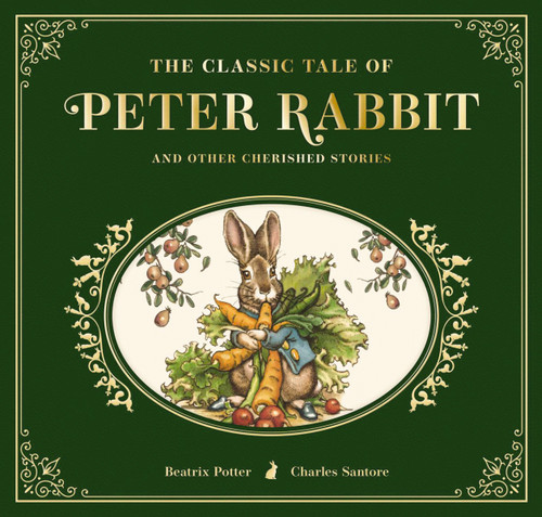 The Classic Tale of Peter Rabbit (The Collectible Leather Edition) by Beatrix Potter, Charles Santore, 9781646433988