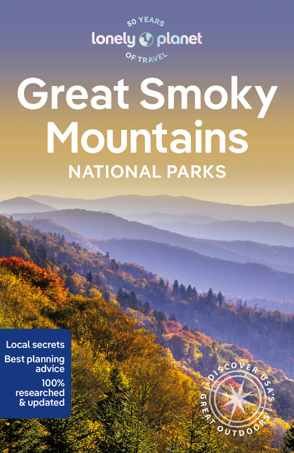 Lonely Planet Great Smoky Mountains National Park by Amy Balfour, Gregor Clark, 9781838697921