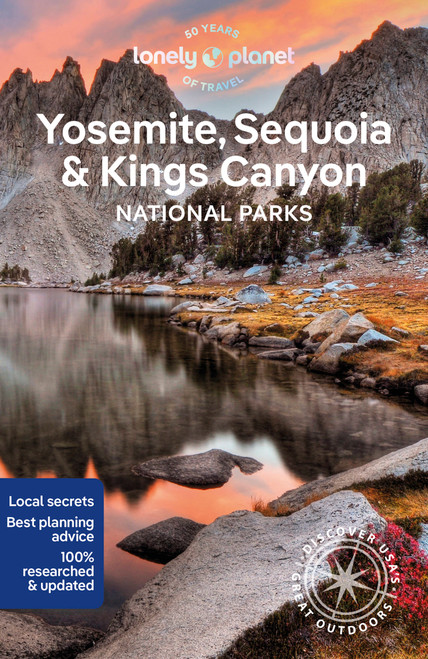 Lonely Planet Yosemite, Sequoia & Kings Canyon National Parks by Ashley Harrell, Anita Isalska, 9781838699833