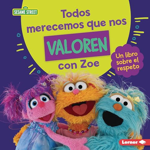 Todos merecemos que nos valoren con Zoe (Everyone Has Value with Zoe) (Un libro sobre el respeto (A Book about Respect)) (Spanish Edition) by Marie-Therese Miller, 9798765608272
