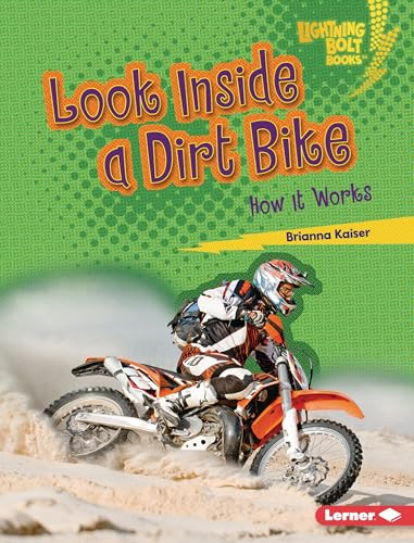 Look Inside a Dirt Bike (How It Works) by Brianna Kaiser, 9798765608357