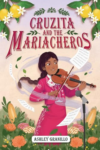 Cruzita and the Mariacheros by Ashley Granillo, 9798765608500