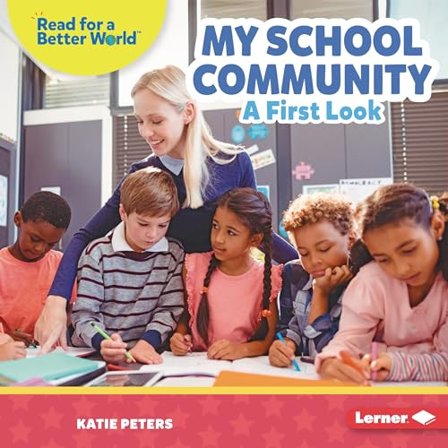 My School Community (A First Look) by Katie Peters, 9798765608715