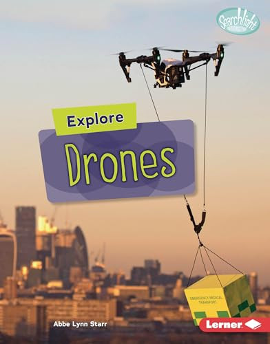 Explore Drones by Abbe Lynn Starr, 9798765608937