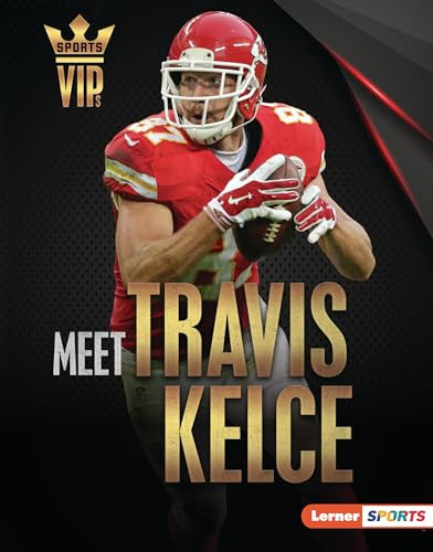 Meet Travis Kelce (Kansas City Chiefs Superstar) by David Stabler, 9798765610473