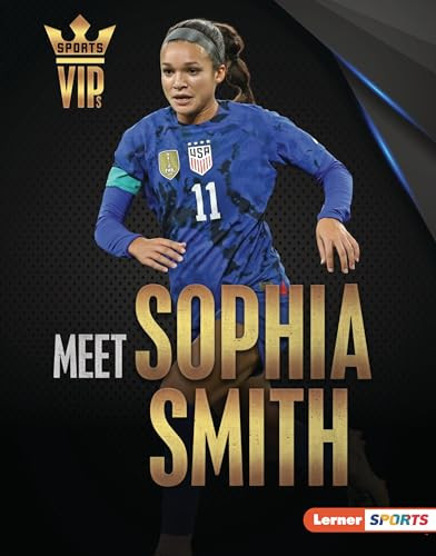 Meet Sophia Smith (US Soccer Superstar) by Margaret J. Goldstein, 9798765610510