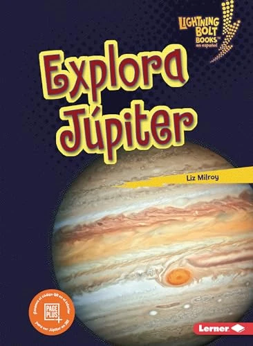 Explora Júpiter (Explore Jupiter) (Spanish Edition) - 9798765623206 by Liz Milroy, 9798765623206