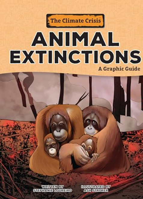 Animal Extinctions (A Graphic Guide) - 9798765623466 by Stephanie Loureiro, Ash Stryker, 9798765623466