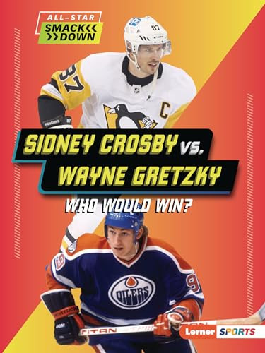 Sidney Crosby vs. Wayne Gretzky (Who Would Win?) - 9798765623565 by Josh Anderson, 9798765623565
