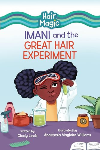 Imani and the Great Hair Experiment - 9798765624210 by Cicely Lewis, Anastasia Magloire Williams, 9798765624210