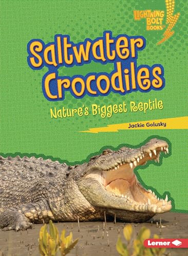 Saltwater Crocodiles (Nature's Biggest Reptile) - 9798765624333 by Jackie Golusky, 9798765624333