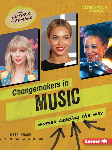 Changemakers in Music (Women Leading the Way) - 9798765624999 by Ngeri Nnachi, 9798765624999