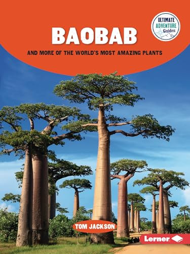 Baobab and More of the World's Most Amazing Plants - 9798765625095 by Tom Jackson, 9798765625095